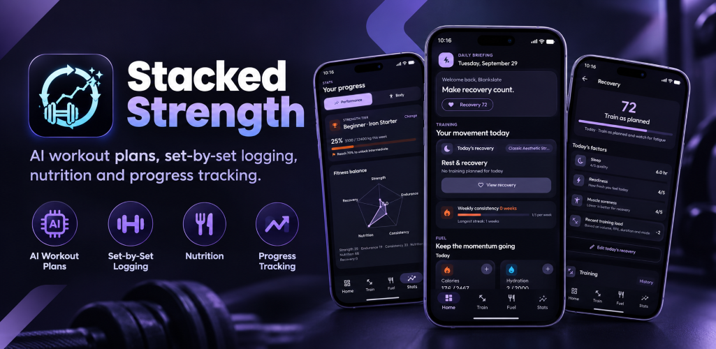 Stacked Strength: AI workout plans, set-by-set logging, nutrition and progress tracking